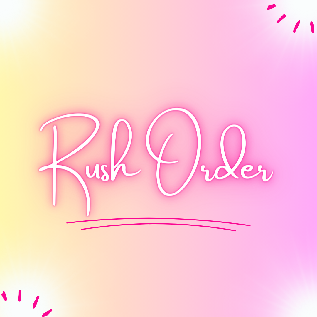 Rush Order